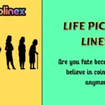 Life Pick Up Lines