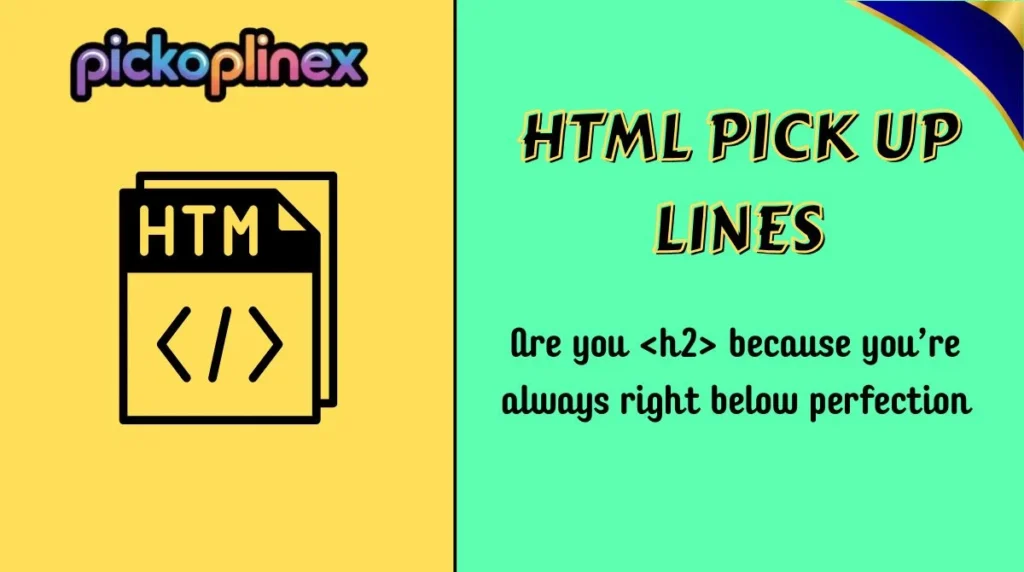 HTML Pick Up Lines