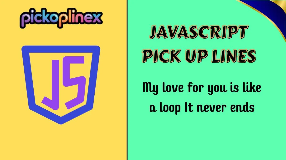 JavaScript Pick Up Lines