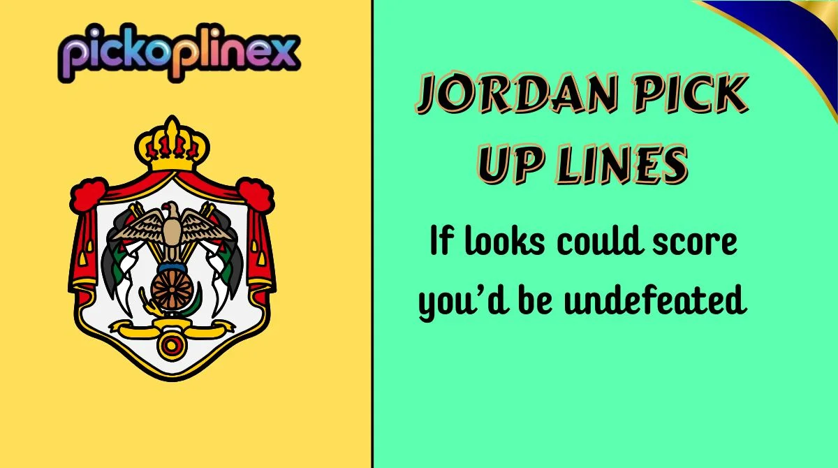 Jordan Pick Up Lines