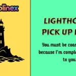 Lighthouse Pick Up Lines