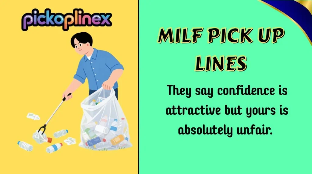 MILF Pick Up Lines