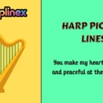 Harp Pick Up Lines
