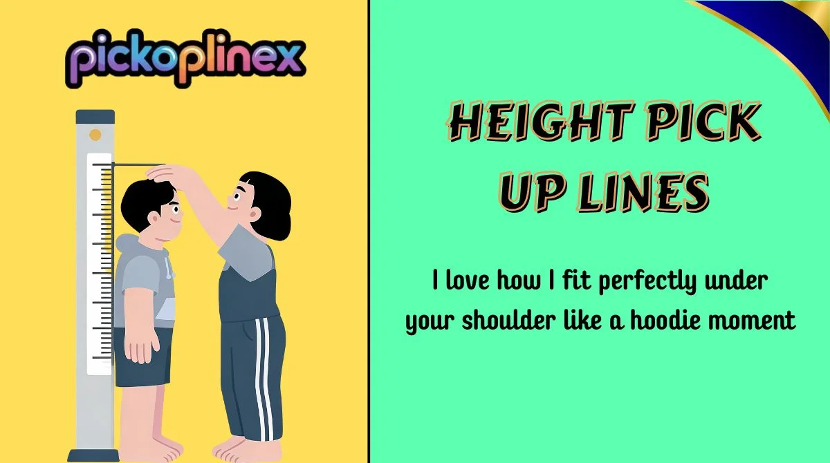 Height Pick Up Lines