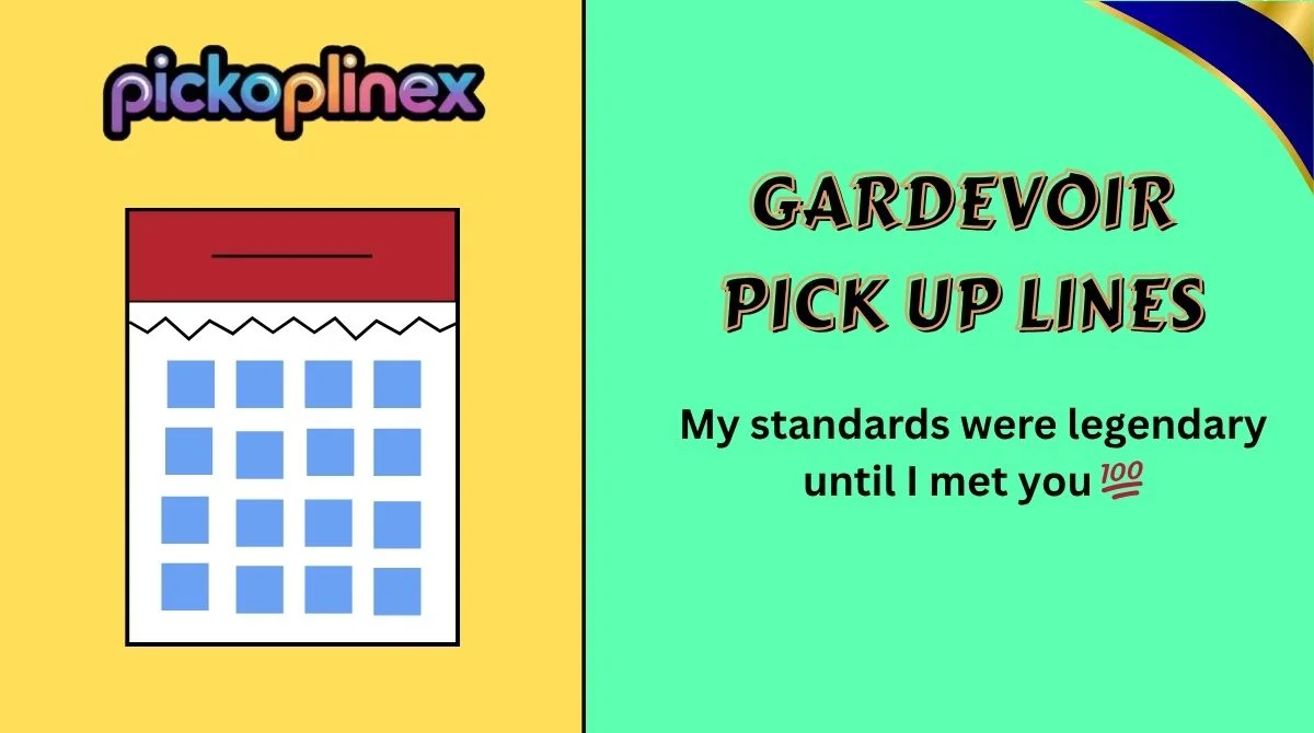 Gardevoir Pick Up Lines