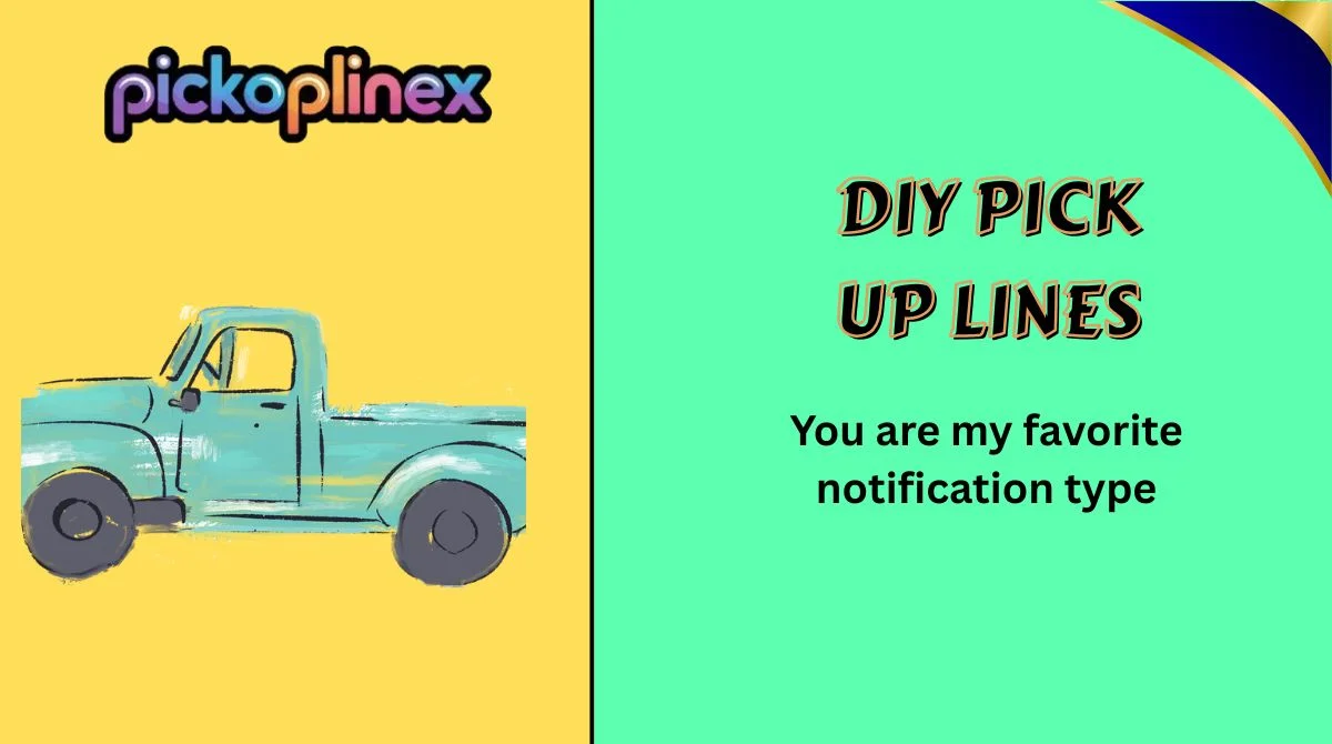 DIY Pick Up Lines