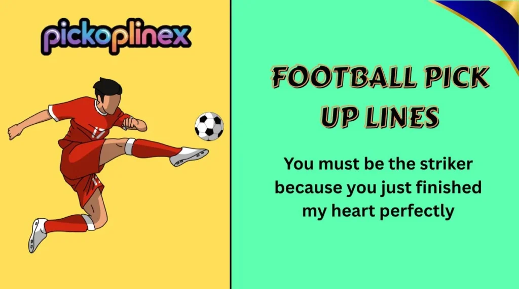 Football Pick Up Lines