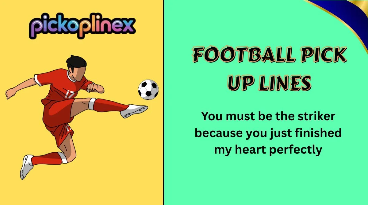 Football Pick Up Lines
