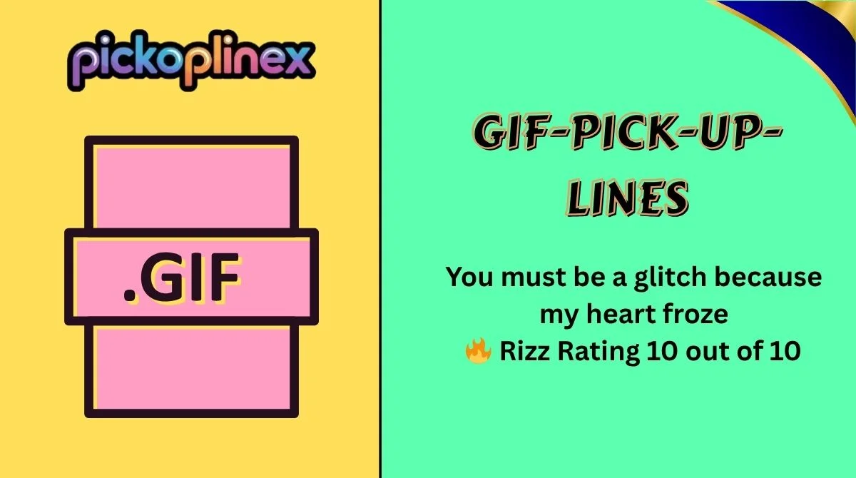 GIF Pick Up Lines